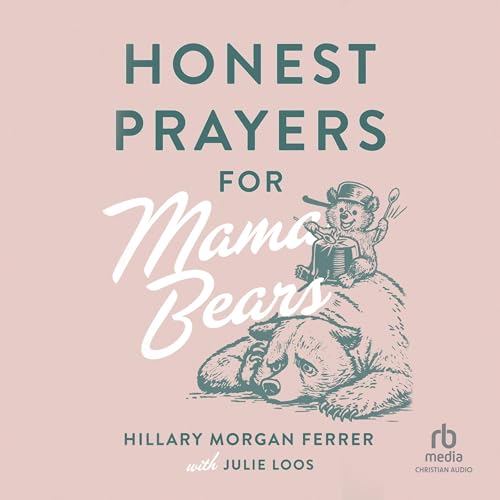 Diseño de la portada del título Honest Prayers for Mama Bears