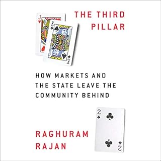 The Third Pillar Audiolibro Por Raghuram Rajan arte de portada