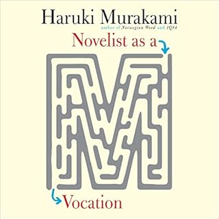 Novelist as a Vocation Audiolibro Por Haruki Murakami, Philip Gabriel - translator, Ted Goossen - translator arte de portada