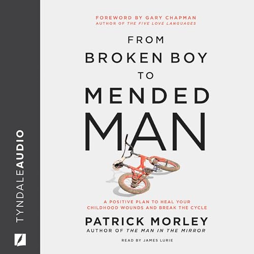 From Broken Boy to Mended Man cover art