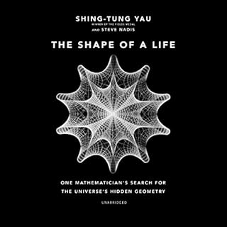 The Shape of a Life Audiolibro Por Shing-Tung Yau, Steve Nadis arte de portada