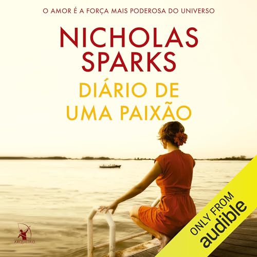 Diário de uma paixão Audiolivro Por Nicholas Sparks capa