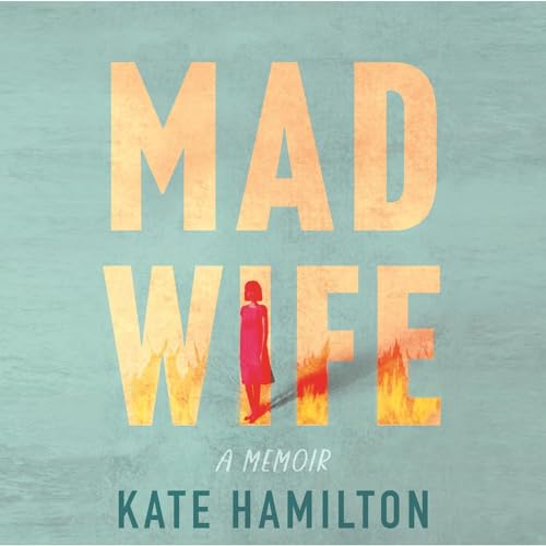 Mad Wife Audiolibro Por Kate Hamilton arte de portada