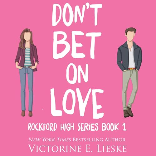 Don't Bet on Love Audiolivro Por Victorine E. Lieske capa