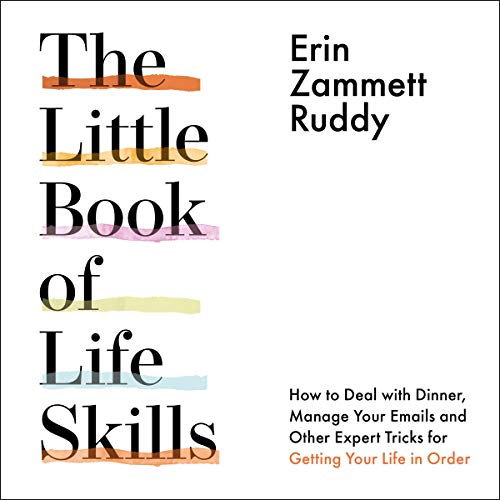 The Little Book of Life Skills Audiobook By Erin Zammett Ruddy cover art