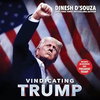 Vindicating Trump Audiolibro Por Dinesh D'Souza arte de portada