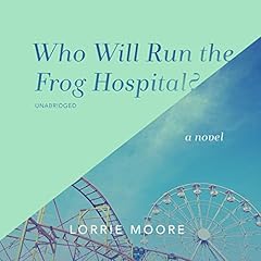 Who Will Run the Frog Hospital? cover art