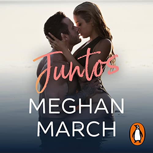 Juntos [Take Me Back] Audiolibro Por Meghan March, Ana Isabel Domínguez Palomo - translator, María del Mar Rodr