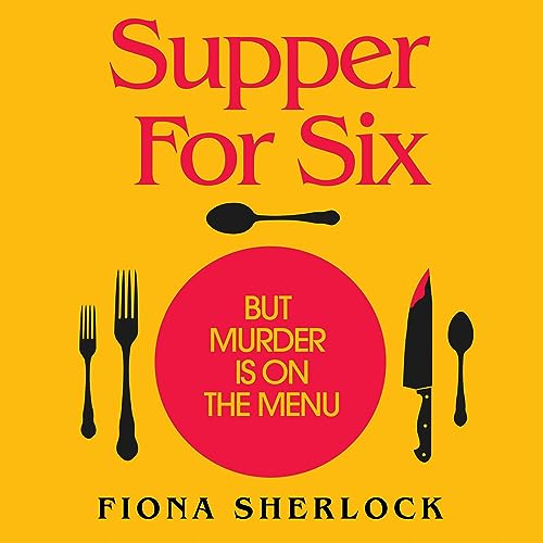 Supper for Six Audiolibro Por Fiona Sherlock arte de portada