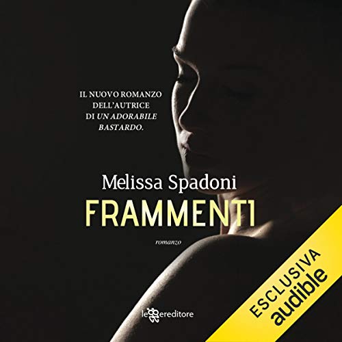 Frammenti Audiolibro Por Melissa Spadoni arte de portada