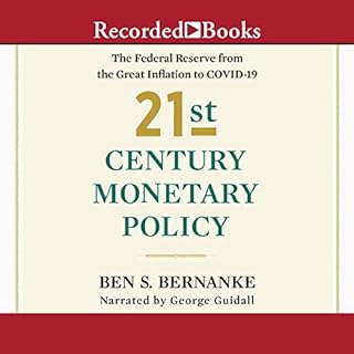 21st Century Monetary Policy Audiobook By Ben S. Bernanke cover art