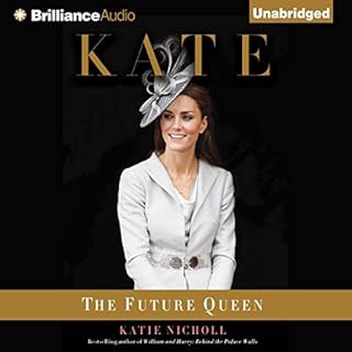 Kate: The Future Queen Audiobook By Katie Nicholl cover art