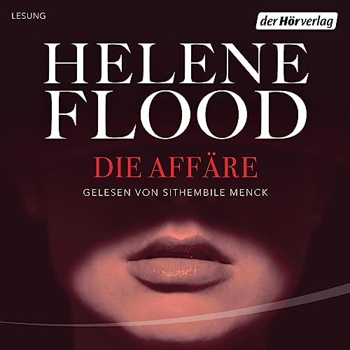 Die Affäre Audiobook By Helene Flood, Ursel Allenstein - Übersetzer cover art