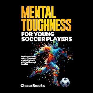 Mental Toughness for Young Soccer Players cover art