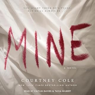 Mine Audiobook By Courtney Cole cover art