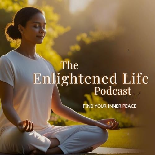 The Enlightened Life Podcast cover art