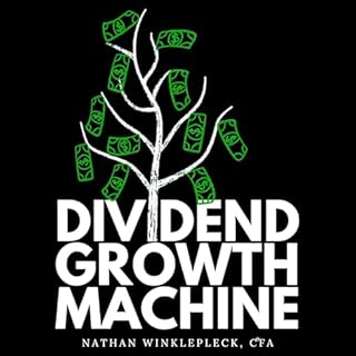 Dividend Growth Machine: How to Supercharge Your Investment Returns with Dividend Stocks Audiolibro Por Nathan Winklepleck ar