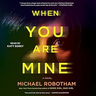 When You Are Mine Audiobook By Michael Robotham cover art