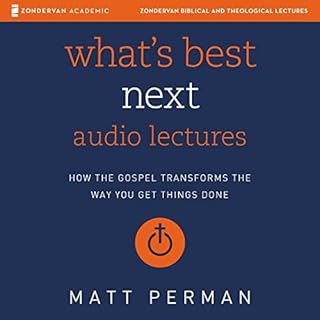 What's Best Next: Audio Lectures Audiolibro Por Matt Perman arte de portada