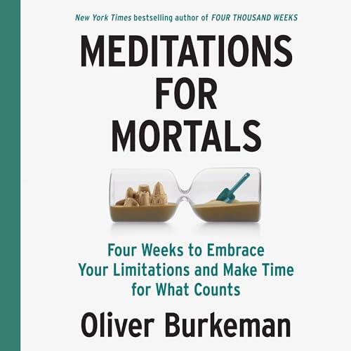 Meditations for Mortals Audiolibro Por Oliver Burkeman arte de portada