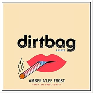 Dirtbag Audiolibro Por Amber A'Lee Frost arte de portada