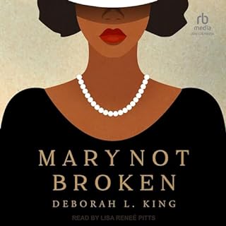 Mary Not Broken Audiolibro Por Deborah L. King arte de portada