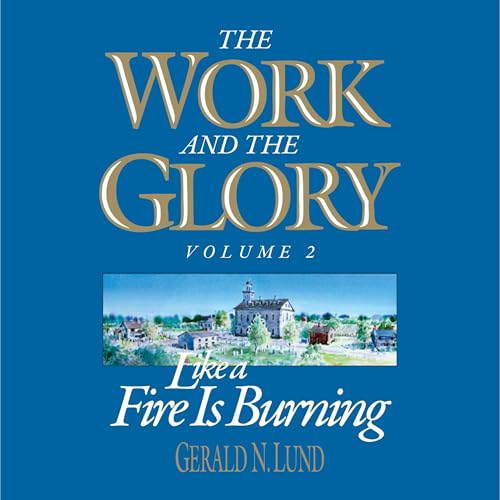 Like a Fire Is Burning Audiobook By Gerald N. Lund cover art