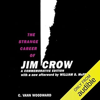 The Strange Career of Jim Crow Audiolibro Por C. Vann Woodward arte de portada