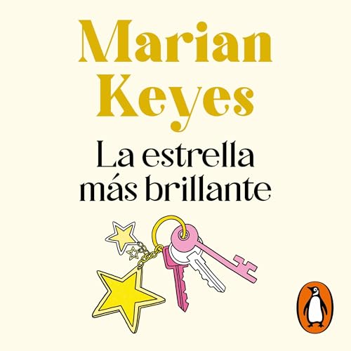 La estrella más brillante [The Brightest Star in the Sky] Audiolibro Por Marian Keyes, Matilde Fernández de Vil