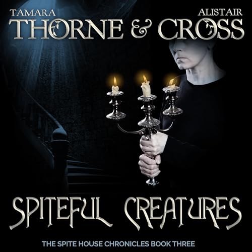 Spiteful Creatures Audiolibro Por Tamara Thorne, Alistair Cross arte de portada