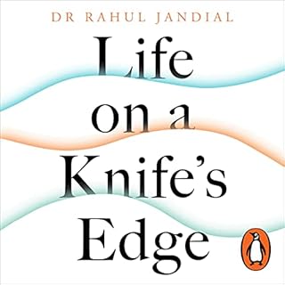 Life on a Knife’s Edge Audiobook By Dr Rahul Jandial cover art