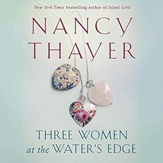 Three Women at the Water's Edge Audiobook By Nancy Thayer cover art