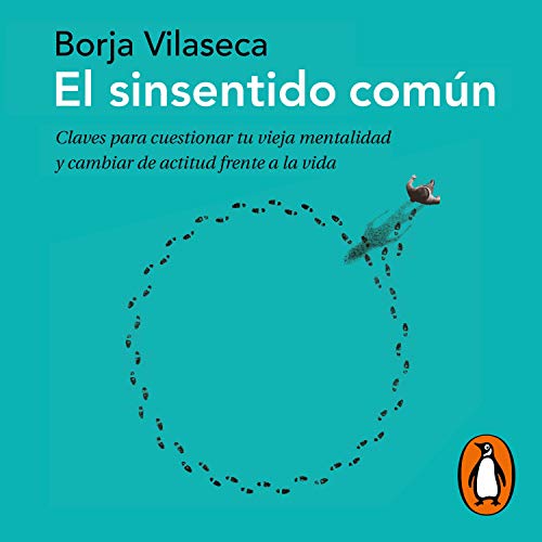 El sinsentido común [Common Nonsense] Audiobook By Borja Vilaseca cover art