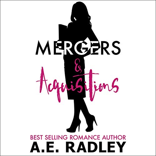 Mergers and Acquisitions Audiobook By A. E. Radley cover art