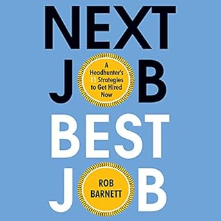 Next Job, Best Job Audiobook By Rob Barnett cover art