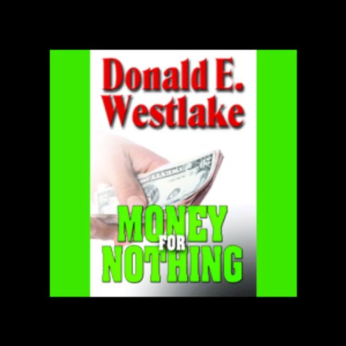 Money for Nothing Audiobook By Donald Westlake cover art