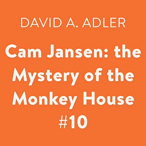 Cam Jansen: the Mystery of the Monkey House #10 cover art