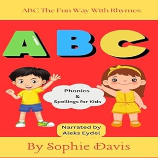 ABC the Fun Way with Rhymes: Phonics & Spellings for Kids Audiobook By Sophie Davis cover art