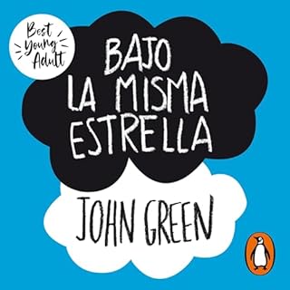 Bajo la misma estrella [The Fault in Our Stars] Audiolibro Por John Green arte de portada