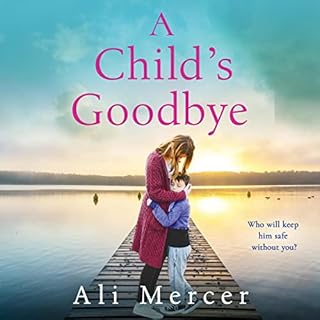 A Child's Goodbye Audiolibro Por Ali Mercer arte de portada