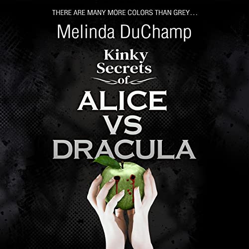 Couverture de Kinky Secrets of Alice vs Dracula