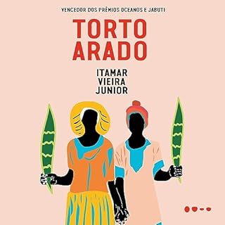 Torto arado Audiobook By Itamar Vieira Junior cover art