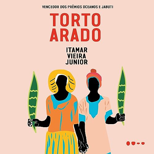 Torto arado Audiolivro Por Itamar Vieira Junior capa