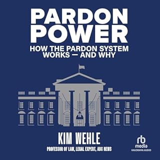 Pardon Power Audiobook By Kim Wehle cover art