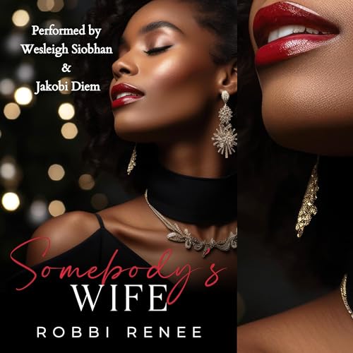 Somebody's Wife Audiolibro Por Robbi Renee arte de portada