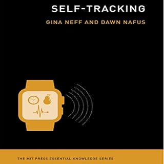 Self-Tracking Audiolibro Por Gina Neff, Dawn Nafus arte de portada