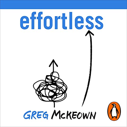 Effortless Audiolivro Por Greg McKeown capa