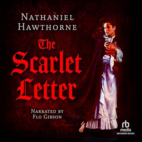 The Scarlet Letter Audiobook By Nathaniel Hawthorne cover art