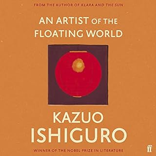 An Artist of the Floating World Audiobook By Kazuo Ishiguro cover art