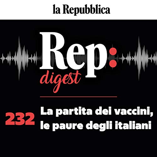 La partita dei vaccini, le paure degli italiani Audiobook By Elena Dusi, Michele Bocci, Alberto D'Argenio, Giuliano Foschini 